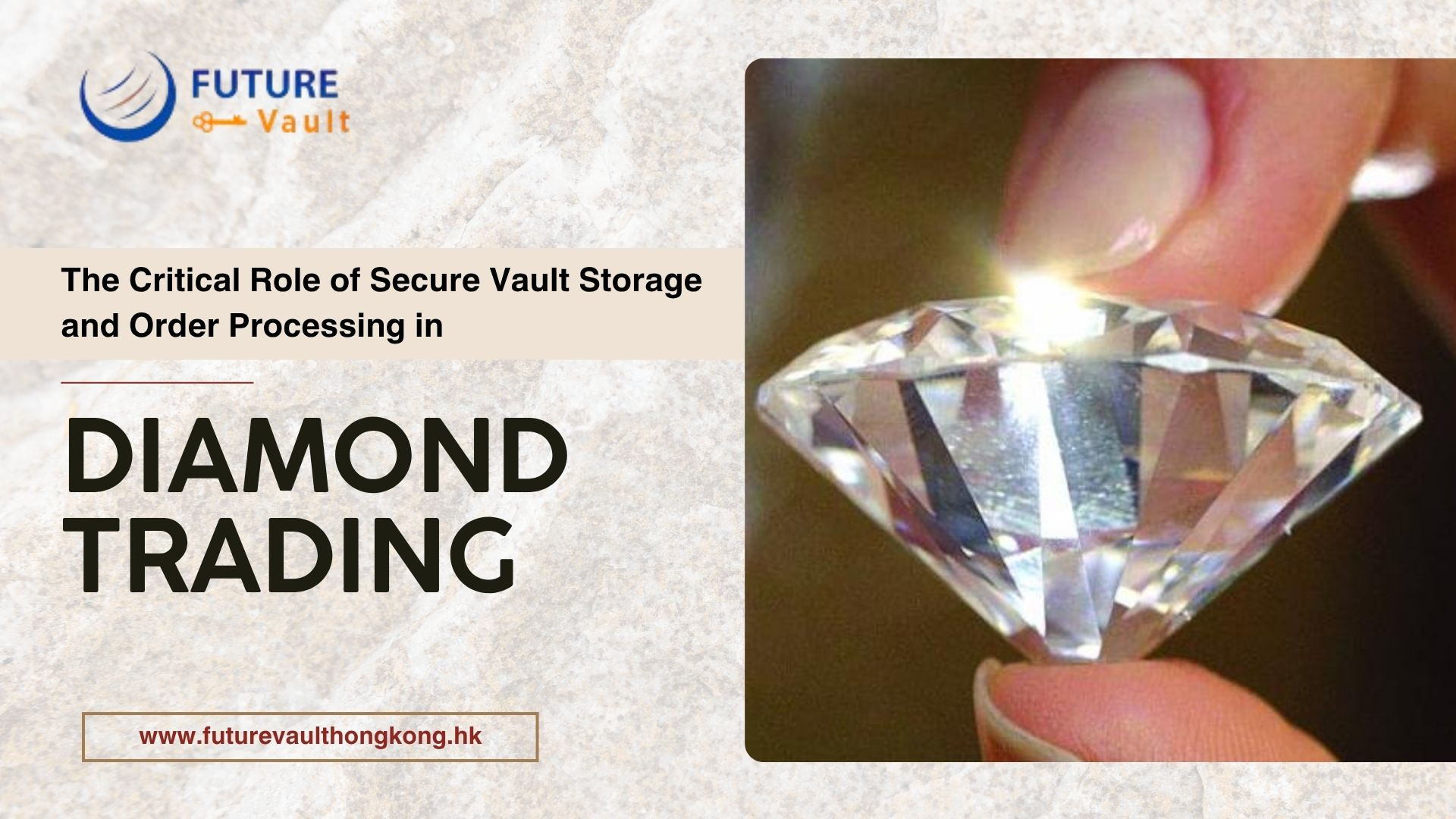 The Critical Role of Secure Vault Storage and Order Processing in Diamond Trading